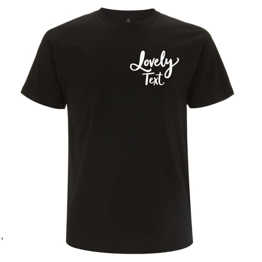 T-shirt Unisex - Lätt, Bekväm och Perfekt för Tryck-Lovely Text