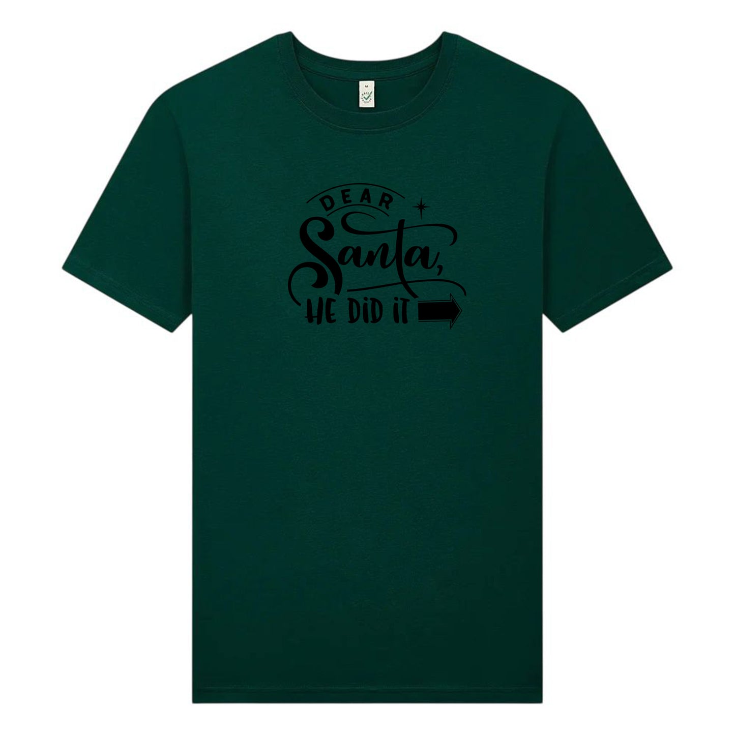 Dear Santa Jul T-shirt Unisex – She/He Did It