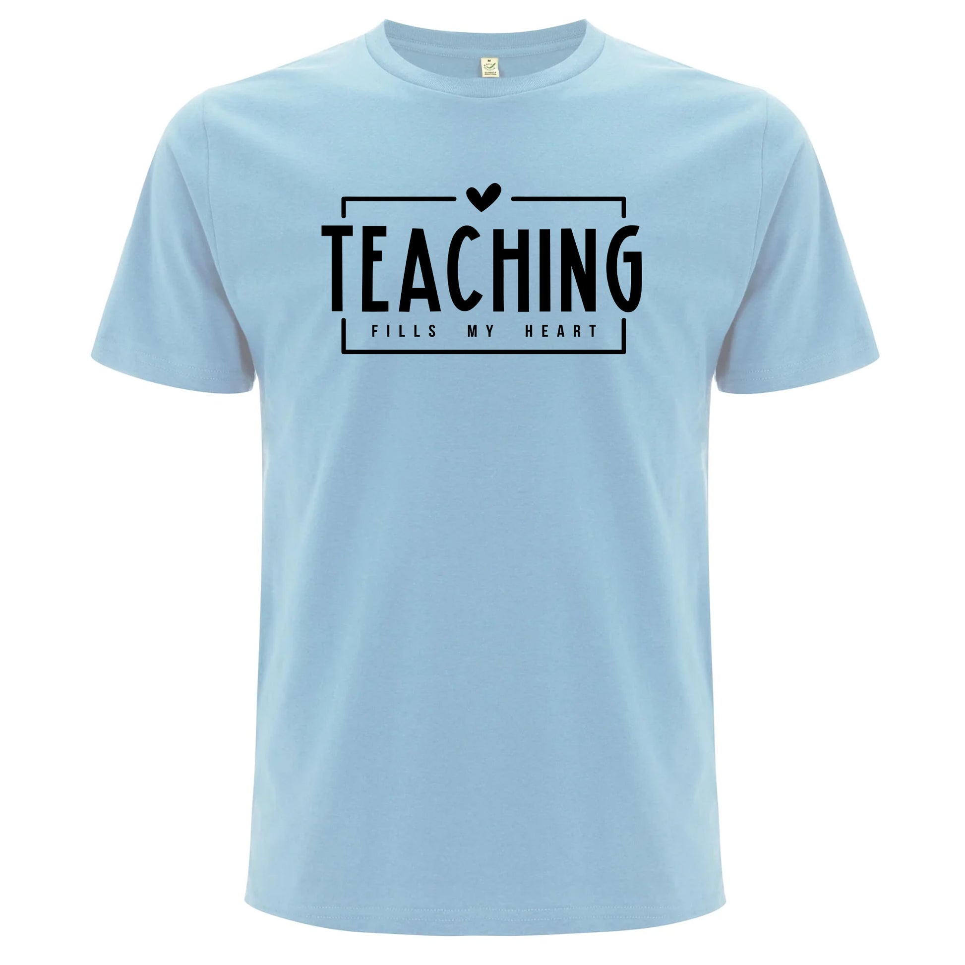 Teaching Fills My Heart – Undervisning Fyller Mitt Hjärta T-shirt-Lovely Text