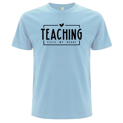 Teaching Fills My Heart – Undervisning Fyller Mitt Hjärta T-shirt-Lovely Text