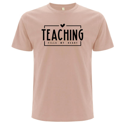 Teaching Fills My Heart – Undervisning Fyller Mitt Hjärta T-shirt-Lovely Text