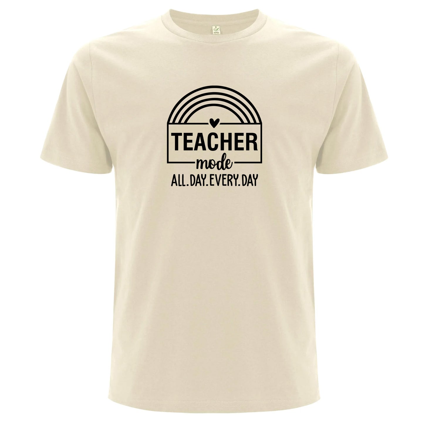 Teacher Mode All Day Every Day – Lärare Mode Dygnet Runt T-shirt-Lovely Text
