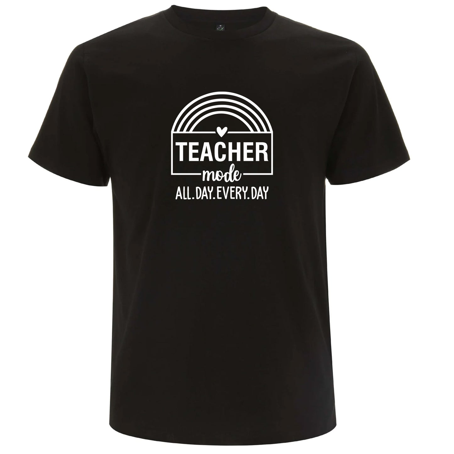 Teacher Mode All Day Every Day – Lärare Mode Dygnet Runt T-shirt-Lovely Text
