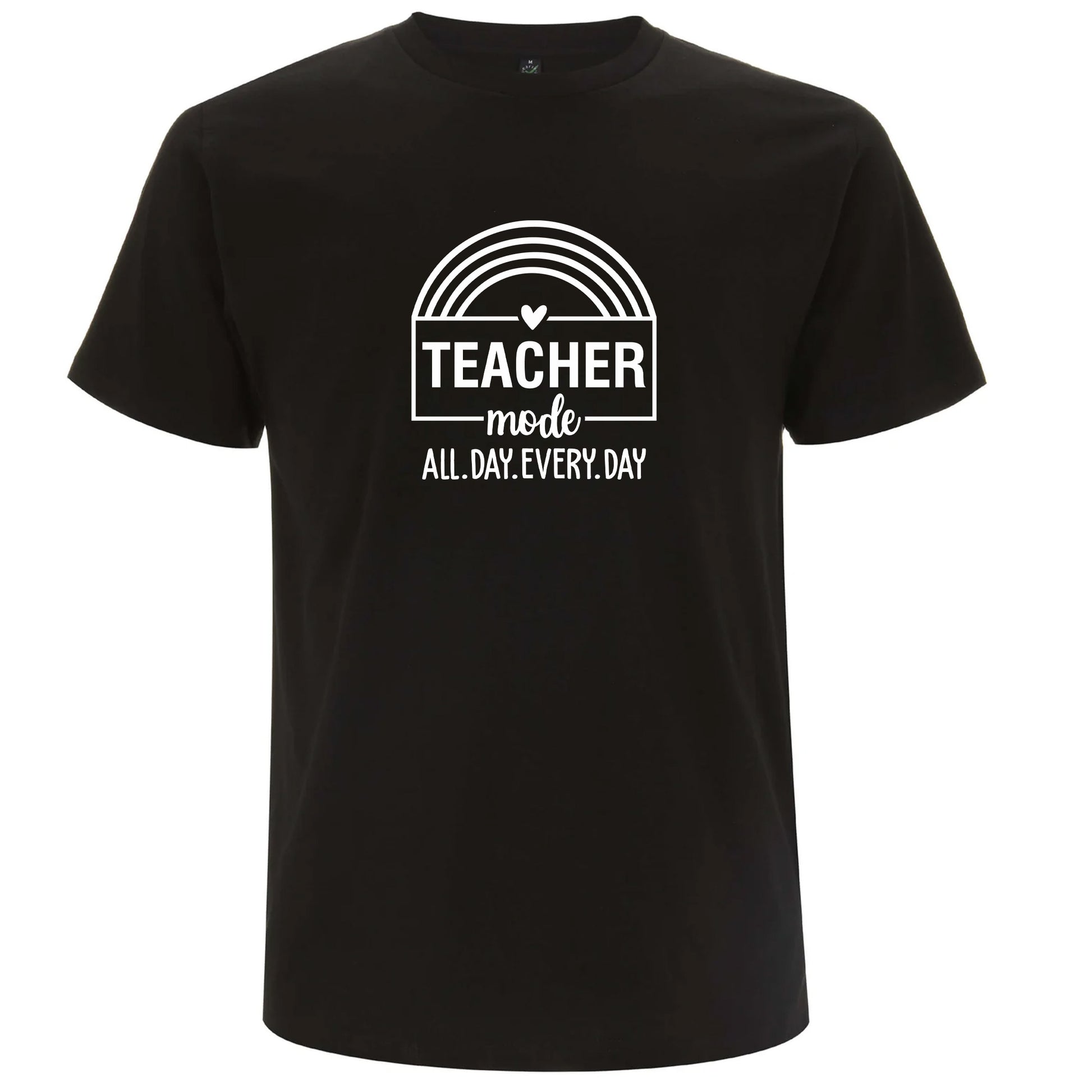 Teacher Mode All Day Every Day – Lärare Mode Dygnet Runt T-shirt-Lovely Text