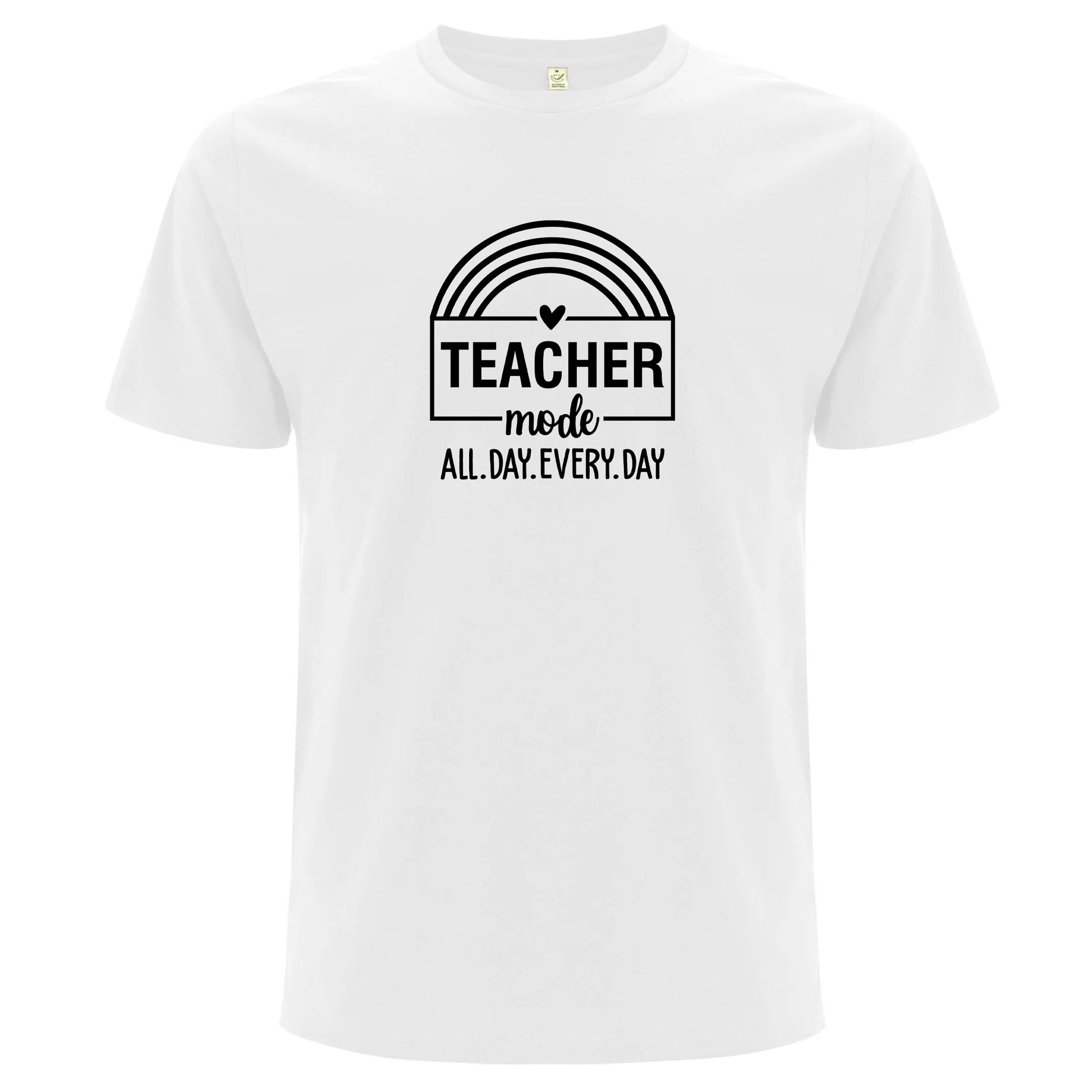 Teacher Mode All Day Every Day – Lärare Mode Dygnet Runt T-shirt-Lovely Text
