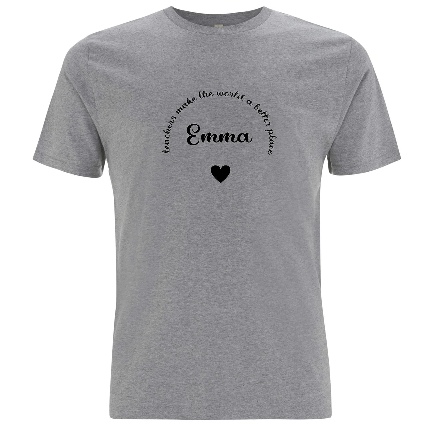 Teachers Make The World A Better Place T-shirt-Lovely Text