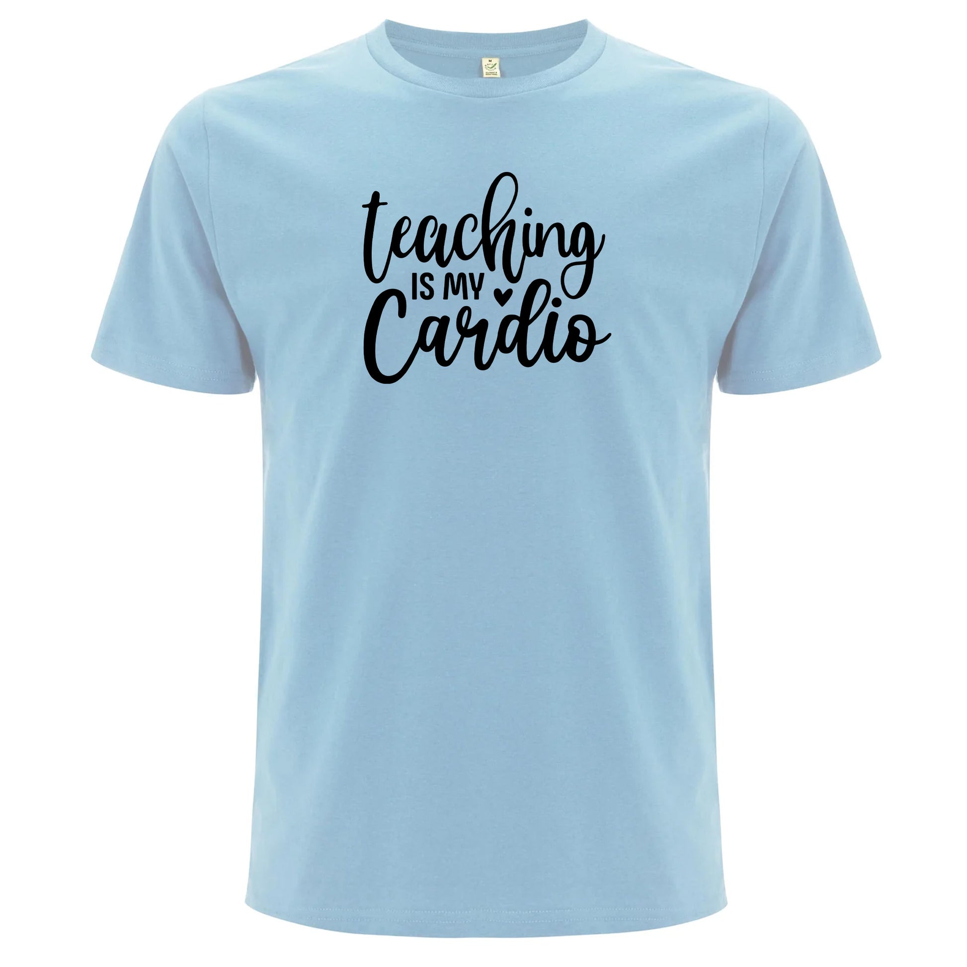 Teaching Is My Cardio – Undervisning Är Min Cardio T-shirt-Lovely Text
