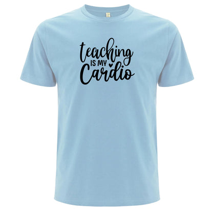 Teaching Is My Cardio – Undervisning Är Min Cardio T-shirt-Lovely Text