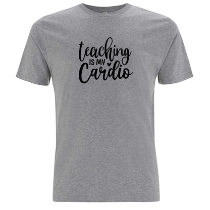 Teaching Is My Cardio – Undervisning Är Min Cardio T-shirt-Lovely Text