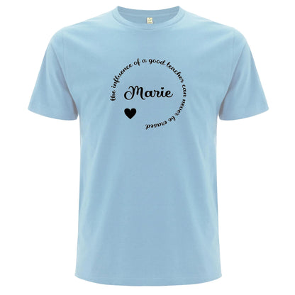 The Influence Of A Good Teacher Can Never Be Erased T-shirt-Lovely Text