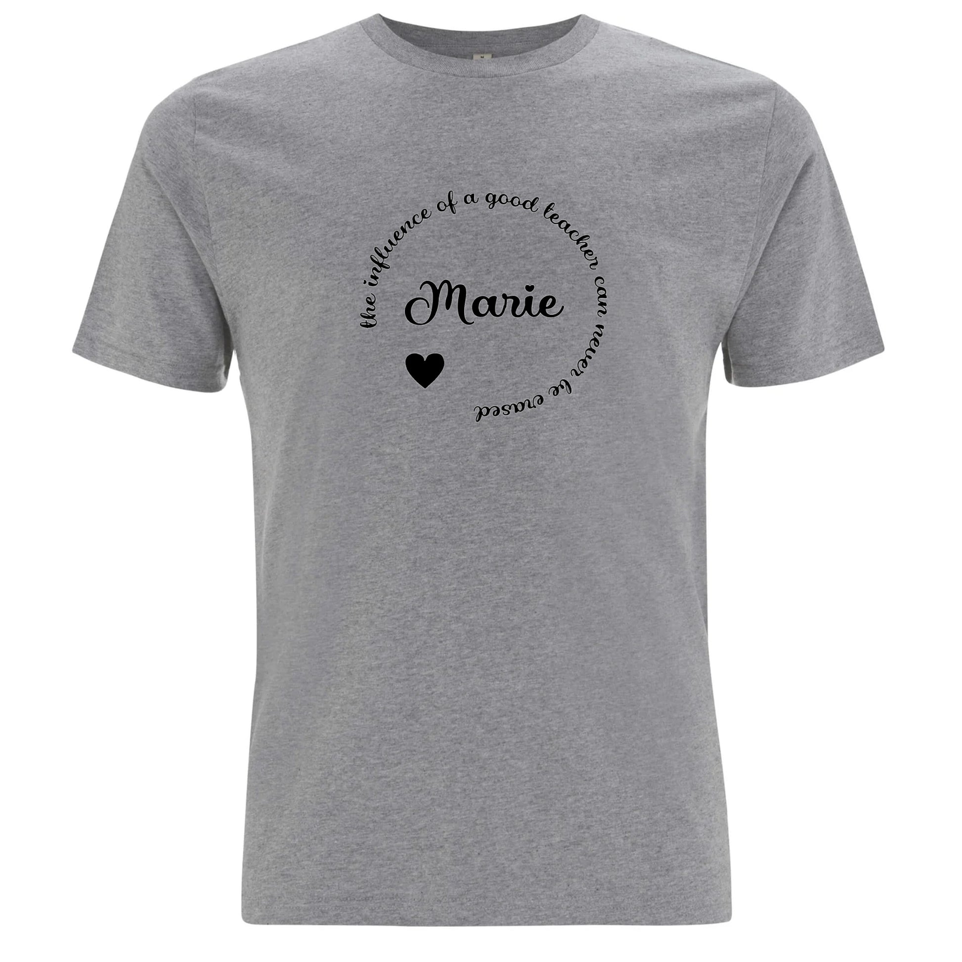 The Influence Of A Good Teacher Can Never Be Erased T-shirt-Lovely Text