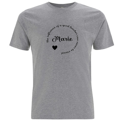 The Influence Of A Good Teacher Can Never Be Erased T-shirt-Lovely Text