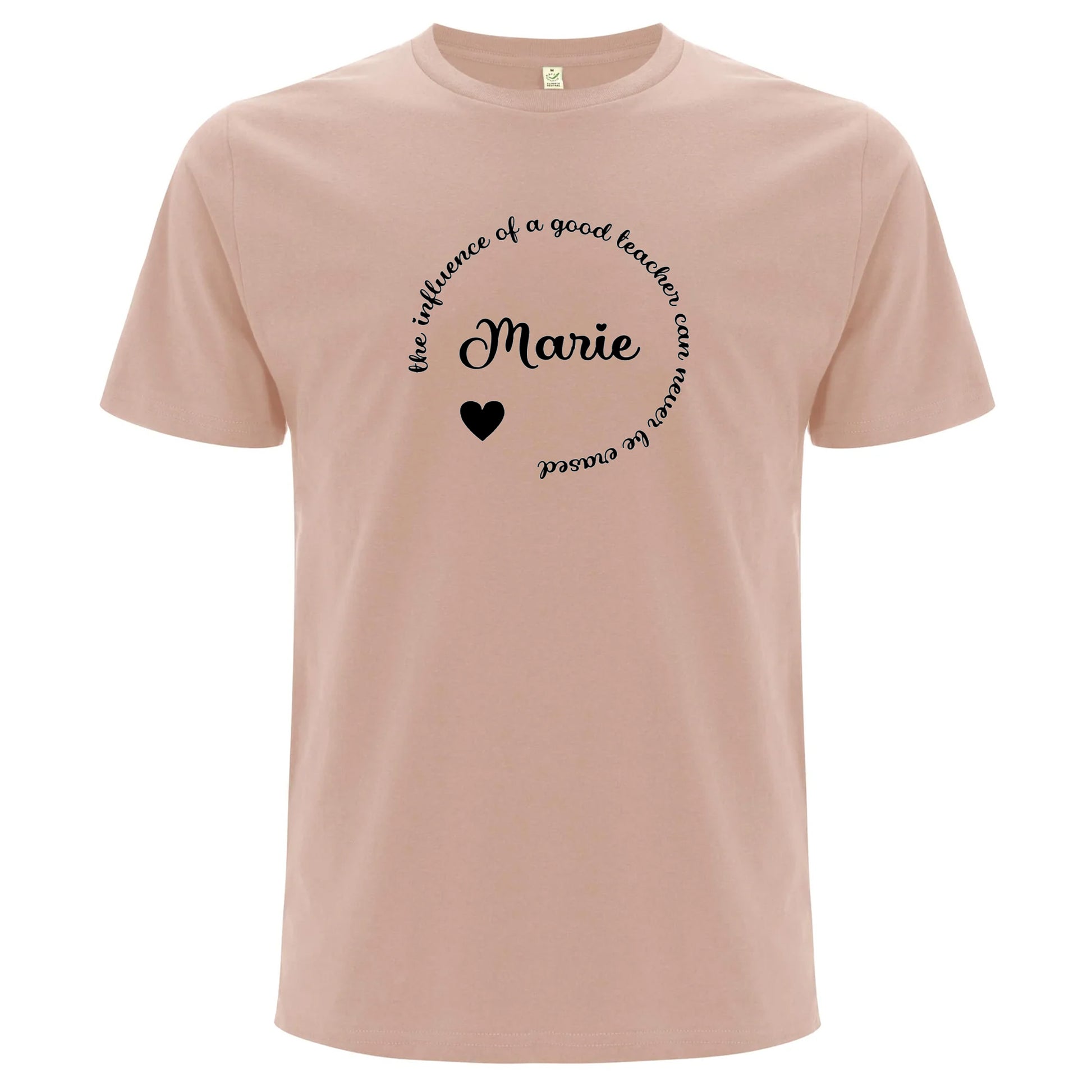 The Influence Of A Good Teacher Can Never Be Erased T-shirt-Lovely Text