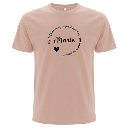 The Influence Of A Good Teacher Can Never Be Erased T-shirt-Lovely Text