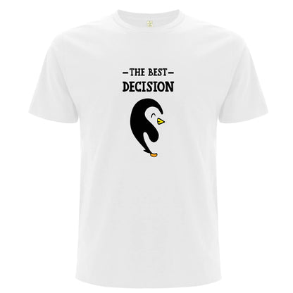 The Best Decision of My Entire Life – T-shirts för Par