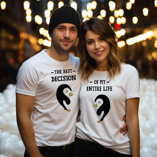 The Best Decision of My Entire Life – T-shirts för Par-Lovely Text