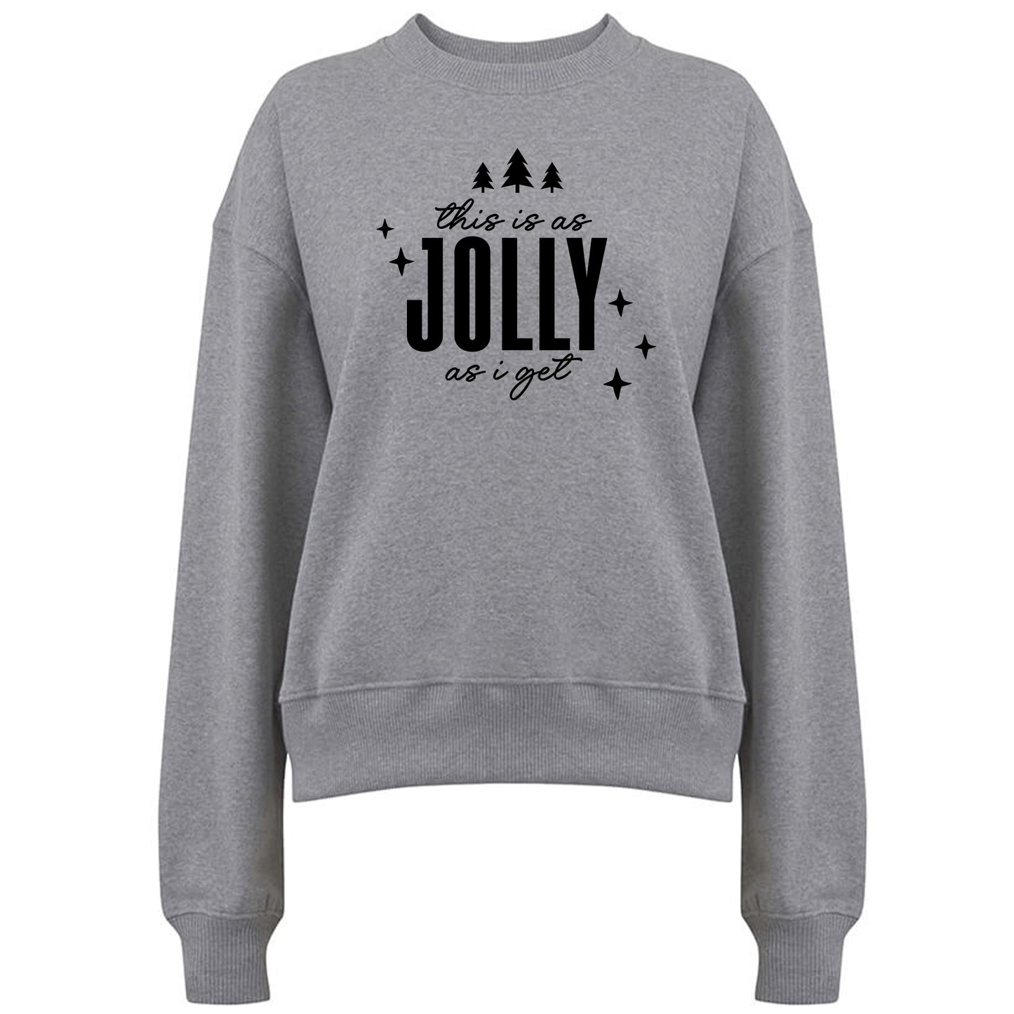 This is as Jolly as I get - Jultröja-Lovely Text
