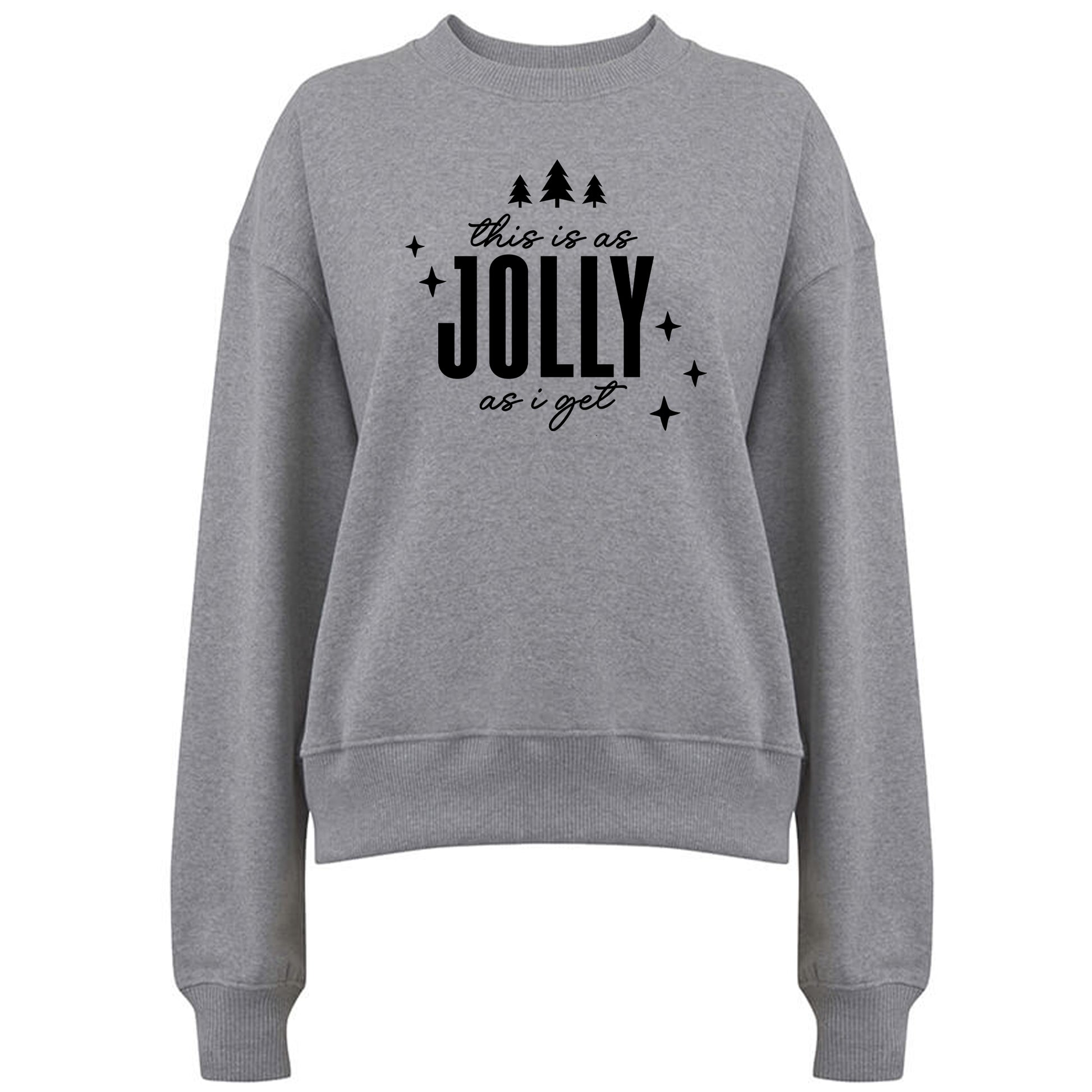This is as Jolly as I get - Jultröja-Lovely Text