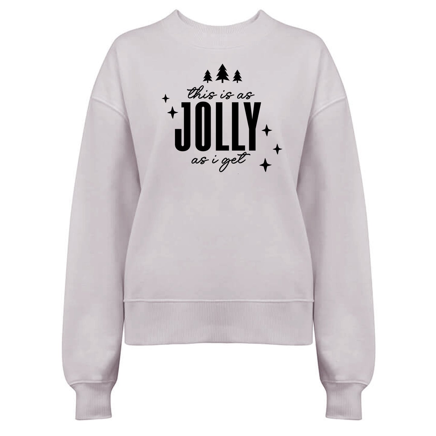 This is as Jolly as I get - Jultröja-Lovely Text