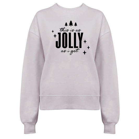 This is as Jolly as I get - Jultröja-Lovely Text