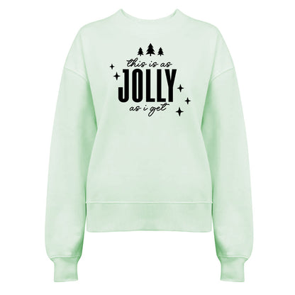 This is as Jolly as I get - Jultröja-Lovely Text