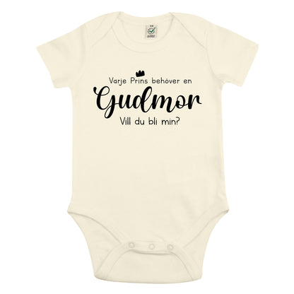 Varje Prins behöver en Gudmor/Gudfar - Vill du bli min? Babybody Nyfödd-Lovely Text