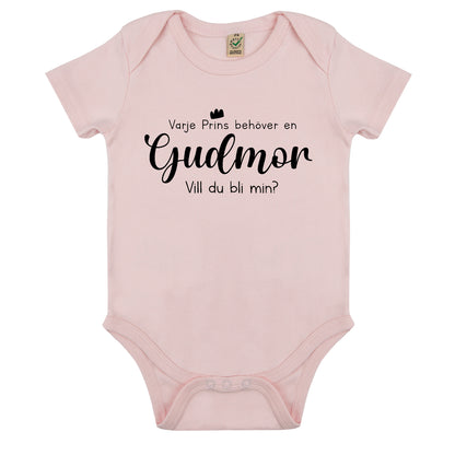 Varje Prins behöver en Gudmor/Gudfar - Vill du bli min? Babybody Nyfödd-Lovely Text