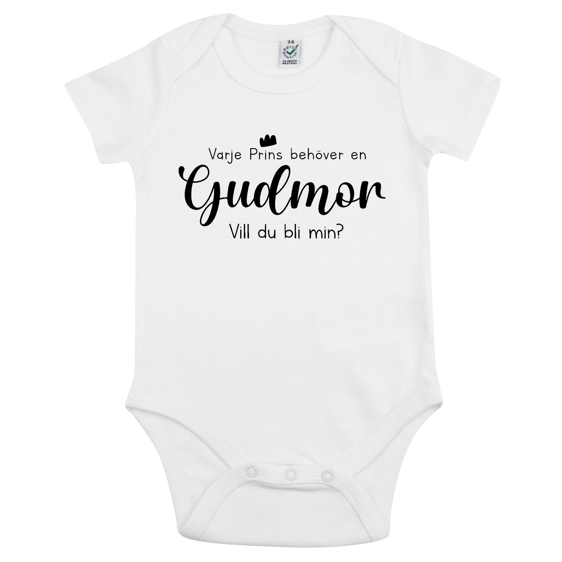 Varje Prins behöver en Gudmor/Gudfar - Vill du bli min? Babybody Nyfödd-Lovely Text