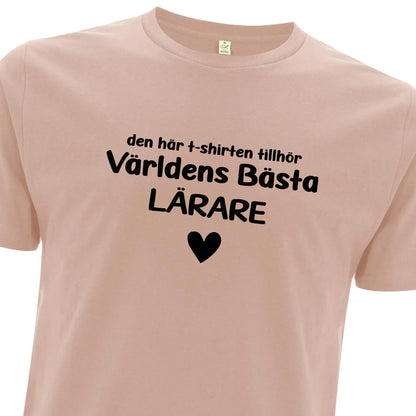 Den här T-shirten tillhör Världens Bästa Lärare/Pedagog-Lovely Text