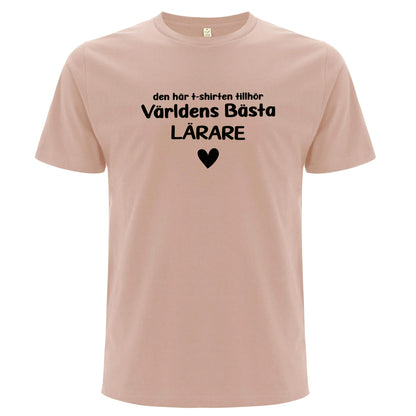 Den här T-shirten tillhör Världens Bästa Lärare/Pedagog-Lovely Text