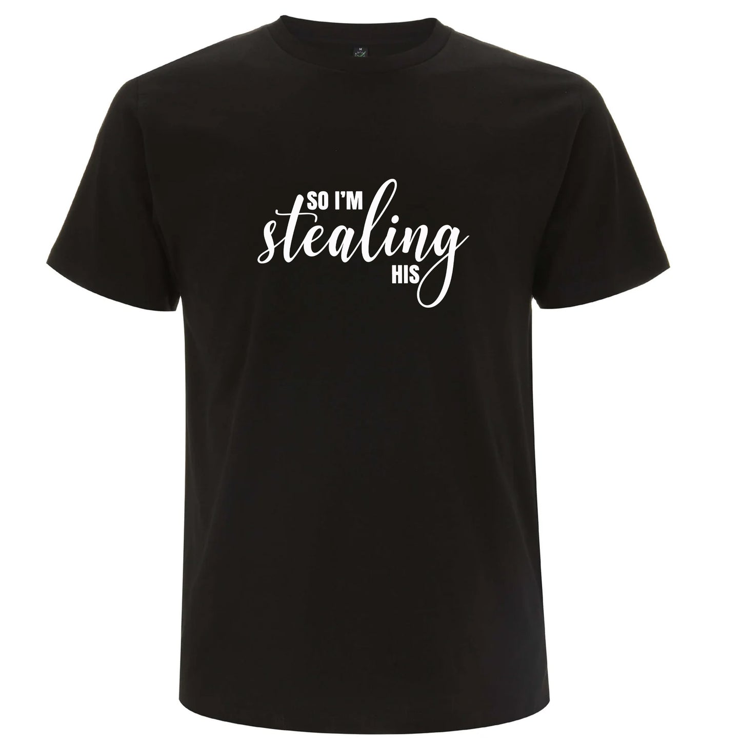 I Stole Her Heart & So I’m Stealing His – T-shirts för Par